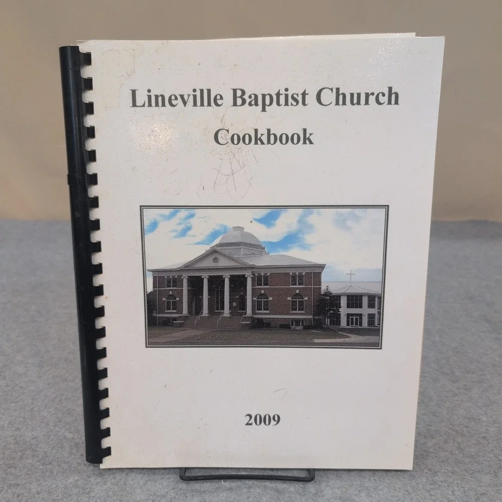 Lineville Baptist Church Cookbook 2009 Alabama Community Recipes White Spiral‎
